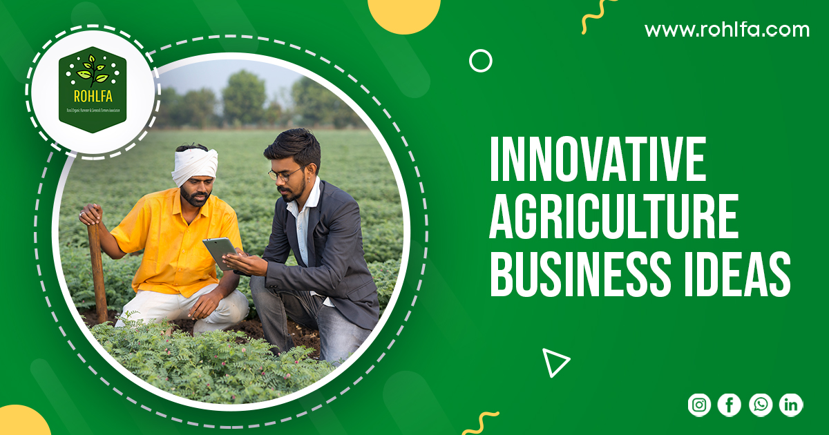 Innovative Agriculture Business Ideas